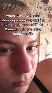 Deciphering Nancy Wheeler's Edits: Ronance or Trans Regulus?