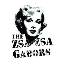 The Zsa Zsa Gabors