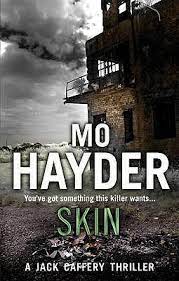 Her best known work was birdman, which was followed by a sequel the treatment. Skin Jack Caffery 4 By Mo Hayder