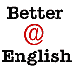 For now, you can learn all of the verbs you need! Better At English Listen And Learn Real Conversational English
