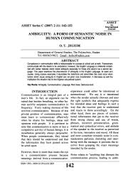 Other people talking in a crowded diner could interfere with your ability to transmit a message and have it successfully decoded. Fillable Online Journal Unaab Edu Asset An Journal Ambiguity A Form Of Semantic Noise In Journal Unaab Edu Fax Email Print Pdffiller