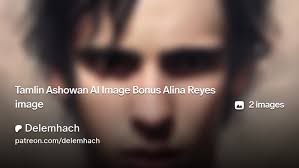 Tamlin Ashowan AI Image Bonus Alina Reyes image
