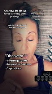 Understanding Attorney Client Privilege and Litigation Procedures