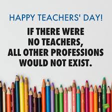 We pay our respects and love to them and every year teachers' day is celebrated in. Happy Teacher S Day Forever Grateful