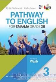 We did not find results for: Pathway To English For Sma Ma Grade Xii Kelompok Wajib Kurikulum 2013 Jilid 3 Th M Sudarwati Belbuk Com