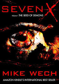 Seven X A Dark Psychological Suspense Thriller Horror Kindle Edition By Mike Wech Robert Scott Mystery Thril Suspense Thriller Horror Novel Horror Books
