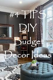 4 Tips Diy Budget Decor Ideas Decorating On A Budget Diy On A Budget Decor