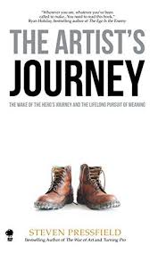 The Artist S Journey The Wake Of The Hero S Journey And The Lifelong Pursuit Of Meaning By Pressfield Steven Steven Pressfield Hero S Journey Meant To Be