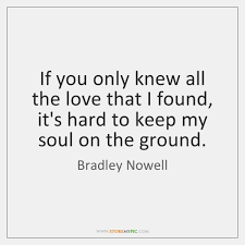 Share motivational and inspirational quotes by bradley nowell. Bradley Nowell Quotes Storemypic