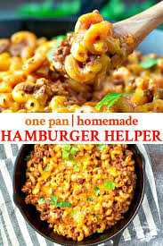 One Pan Homemade Hamburger Helper Recipe Homemade Hamburgers Ground Beef Recipes Healthy Dinner With Ground Beef