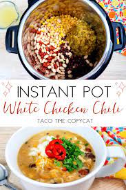 Instant Pot White Chicken Chili Taco Time Copycat Recipe Instant Pot Recipes Pot Recipes White Chicken Chili