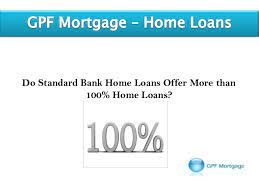 Contact us at 13 25 85 today! Do Standard Bank Home Loans Offer More Than Just 100 Home Loans