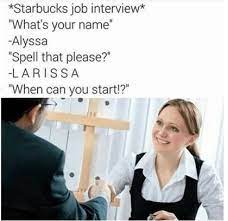 This is the best pic i have of. The 10 Funniest Job Interview Memes Of All Time Etc Consult