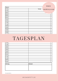 Wenn du einen tagesplan machen möchtest, setze dich entweder am vorabend oder in der früh ein paar minuten in ruhe hin und liste zunächst einmal alles auf. Zeitmanagement Fur Weniger Stress Miss Konfetti Tagesplan Vorlagen Planer Tipps Zeitmanagement