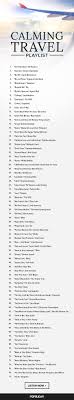 77 Calming Songs For Anyone Who Hates Flying Calming Songs Travel Playlist Music Songs