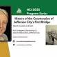 HCJ Educational Series: History of the Construction of Jefferson City's first bridge