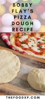 Bobby Flay S Pizza Dough Recipe 100 Authentic Thefoodxp Recipe Pizza Recipes Dough Bobby Flay Pizza Dough Pizza Dough