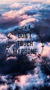 Wallpaper for girls phone dont touch my phone. 20 Dont Touch My Phone Wallpaper Purple Ryan Wallpaper
