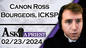 Ask A Priest Live with Canon Ross Bourgeois, ICKSP