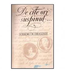 Daca nu va prezentati in periaoda de suspendare ptr sustinerea testului se majoreaza cu 30. De Cate Ori Suspinul Scrisori De Dragoste Emil Druc Anticariat Albert