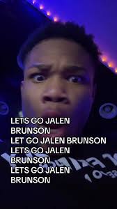 Jaylen Jaylen Jaylen Brunson