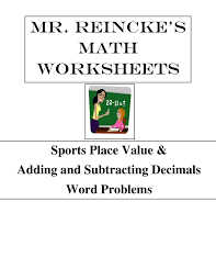 The Document Contains 3 Place Value Worksheets Word Standard Expanded There Are Four Worksheets On Adding And Sub Word Problems Decimal Word Problems Math