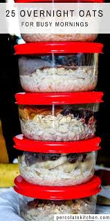 25 Overnight Oats Recipes For Busy Mornings Overnight Oats Healthy Easy Low Calorie Overnight Oats Easy Overnight Oats
