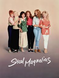 Steel Magnolias Moviescomedy Moviesdrama Moviesromance This Heart Wrenching Drama Is About A Bea Steel Magnolias Full Movies Online Free Free Movies Online