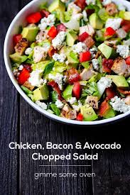 Chicken Bacon Avocado Chopped Salad Gimme Some Oven Recipe Healthy Recipes Recipes Delicious Salads