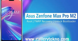 Sebelumya siapkan bahan bahan berikut : Cara Root Asus Zenfone Max Pro M2 Pasang Twrp Recovery Dan Unlock Bootloader Gallery Tekno