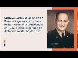 12, 1900 in tunja, colombia; Historia Dictadura De Gustavo Rojas Pinilla En Colombia Youtube