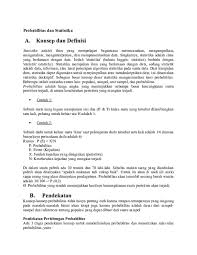 Probabilitas (peluang / kemungkinan) adalah suatu nilai yang dipergunakan untuk mengukur tingkat terjadinya suatu kejadian yang acak. Doc Probabilitas Dan Statistika Amaldus Maay86 Academia Edu