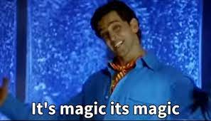 It S Magic It S Magic Koi Mil Gaya Memes Stories For The Youth