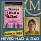 ‘Never Had a Dad: Adventures in Fatherlessness’ event image