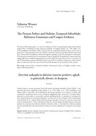 She has lived in liverpool all her life. Pdf The Present Perfect And Definite Temporal Adverbials Reference Grammars And Corpus Evidence