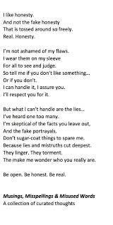 Be Honest Be Real People Honest Fake Relationships Poems Quotes Love Honesty Quotes Misused Words Words Of Wisdom