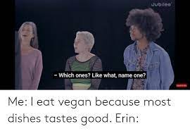 Veganism has seen a huge surge in popularity recently, and events like veganuary a popular yoga teacher and youtuber bad yogi (erin motz) addressed the issue in a blog back in 2017, but we see the same. Erin Vegan Jubilee 10 Best New Cookbooks For Fall 2019 13 Mln Prosmotrov 1 God Nazad Juliet Braud