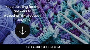 From tricky riddles to u.s. Crochet Trivia Tuesday 13 July 2021 Cilla Crochets