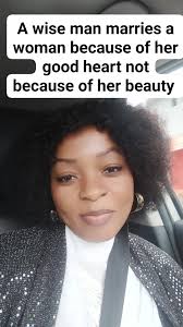 Your beauty as a woman can attract men to you but only your good heart will  lead you to marriage. @ [3269955946489459:49210:@highlight]