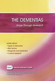 The Dementias Hope Through Research National Institute Of Neurological Disorders And Stroke