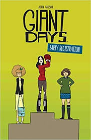 Giant Days Early Registration John Allison 9781684152650 Books Amazon Ca Free Books Online Books Good Books