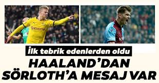 Gelecek yıllarda iki futbolcunun, norveçli golcüler dendiğinde akıllara. Turkcemag Erling Haaland Dan Alexander Sorloth A Mesaj Facebook