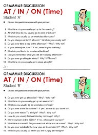 These adverbs of time are often used: Time At In On All Things Grammar