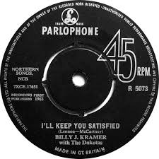 Billy J. Kramer With The Dakotas - I'll Keep You Satisfied / I Know - Parlophone - UK - R 5073 - 7" Single - 45cat
