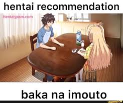 Hentai recommlendation baka na imouto 