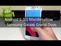 Install 6 0 1 Marshmallow On Galaxy Grand Duos Youtube