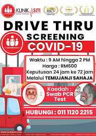 Now You Can Do Covid 19 Drive Through Testing At Klinik Siti