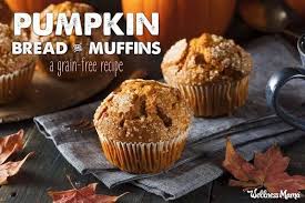 Perfect Pumpkin Bread Or Muffins Grain Free Paleo Wellness Mama Recipe In 2020 Pumpkin Bread Pumpkin Chocolate Chip Bread Chocolate Chip Recipes