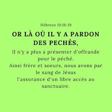 Hapitre 10 Il Continue D Expliquer Que Le Sacrifice De Jesus Est Suffisant Puis Depuis 10 19 Jusqu A 13 25 Nous Sommes Encoura La Bible Bible Verset Du Jour