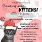 Painting with our Kitten Friends at Cats In Knead - 1631 N Main St Ext Event Image